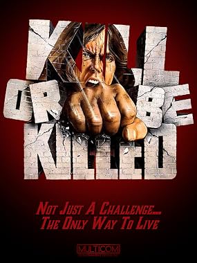 LugaTv | Watch Kill or Be Killed for free online