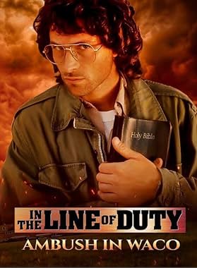 LugaTv | Watch In the Line of Duty Ambush in Waco for free online