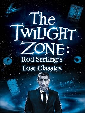 LugaTv | Watch Twilight Zone Rod Serlings Lost Classics for free online