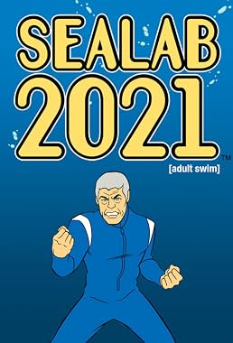 LugaTv | Watch Sealab 2021 seasons 1 - 5 for free online