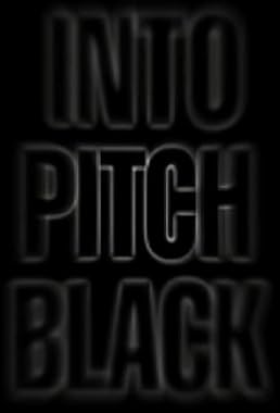 LugaTv | Watch Into Pitch Black for free online