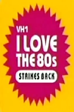 LugaTv | Watch I Love the '80s Strikes Back seasons 1 - 1 for free online