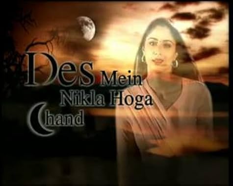LugaTv | Watch Des Mein Niklla Hoga Chand seasons 1 - 1 for free online