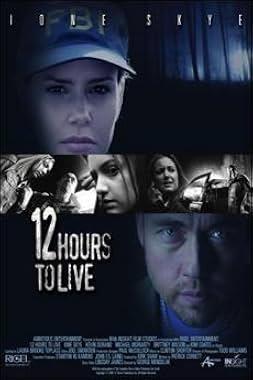 LugaTv | Watch 12 Hours to Live for free online
