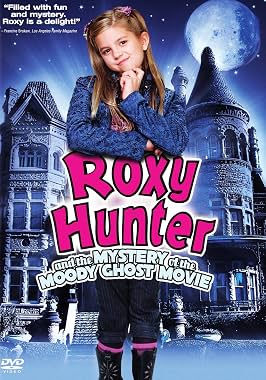 LugaTv | Watch Roxy Hunter and the Mystery of the Moody Ghost for free online