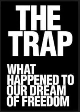 LugaTv | Watch The Trap: What Happened to Our Dream of Freedom seasons 1 - 1 for free online