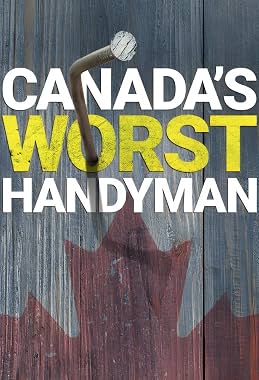 LugaTv | Watch Canadas Worst Handyman seasons 1 - 6 for free online