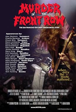 LugaTv | Watch Murder in the Front Row The San Francisco Bay Area Thrash Metal Story for free online