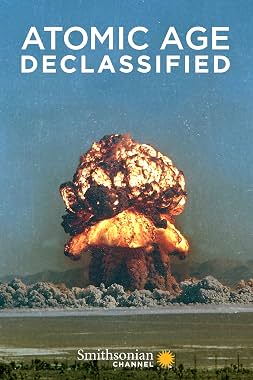 LugaTv | Watch Atomic Age Declassified seasons 1 - 1 for free online
