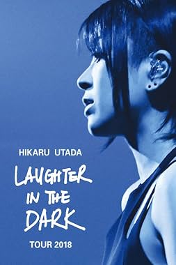 LugaTv | Watch Hikaru Utada Laughter in the Dark Tour 2018 for free online