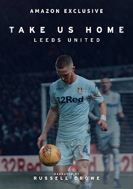 LugaTv | Watch Take Us Home Leeds United seasons 1 - 2 for free online