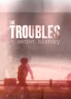 LugaTv | Watch Spotlight on the Troubles A Secret History seasons 1 - 1 for free online