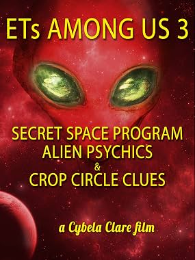 LugaTv | Watch ETs Among Us 3 Secret Space Program Alien Psychics  and Crop Circle Clues for free online