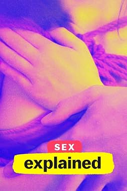 LugaTv | Watch Sex Explained seasons 1 - 1 for free online