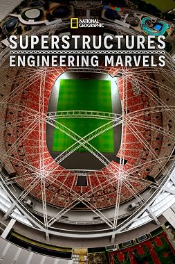 LugaTv | Watch Superstructures Engineering Marvels seasons 1 - 2 for free online