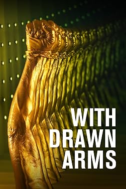 LugaTv | Watch With Drawn Arms for free online