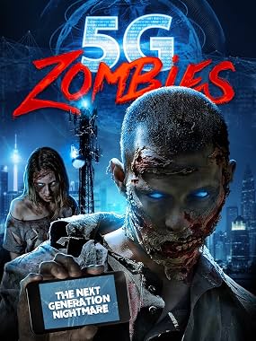 LugaTv | Watch 5G Zombies for free online