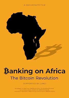 LugaTv | Watch Banking on Africa The Bitcoin Revolution for free online