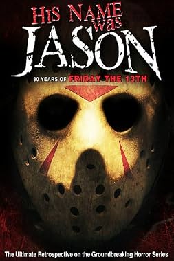 LugaTv | Watch His Name Was Jason 30 Years of Friday the 13th for free online