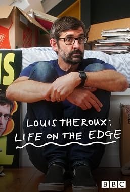 LugaTv | Watch Louis Theroux Life on the Edge seasons 1 - 1 for free online