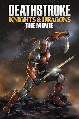 LugaTv | Watch Deathstroke Knights  and Dragons The Movie for free online