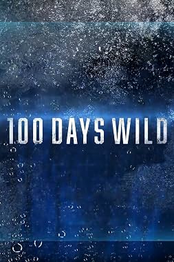 LugaTv | Watch 100 Days Wild seasons 1 - 1 for free online