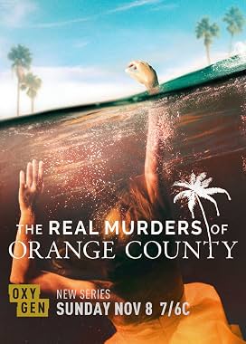 LugaTv | Watch The Real Murders of Orange County seasons 1 - 3 for free online