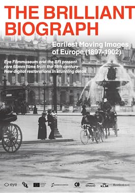 LugaTv | Watch The Brilliant Biograph Earliest Moving Images of Europe (1897 1902) for free online