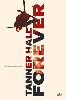 LugaTv | Watch Tanner Hall Forever for free online