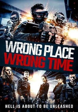 LugaTv | Watch Wrong Place Wrong Time for free online