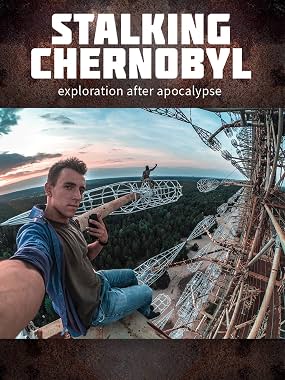 LugaTv | Watch Stalking Chernobyl Exploration After Apocalypse for free online
