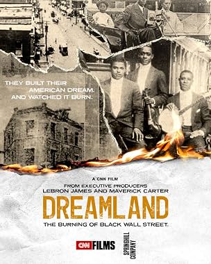 LugaTv | Watch Dreamland The Burning of Black Wall Street for free online