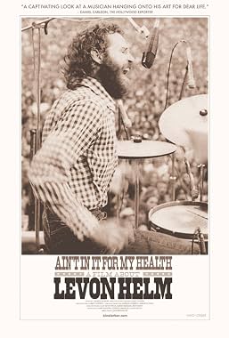 LugaTv | Watch Aint in It for My Health A Film About Levon Helm for free online
