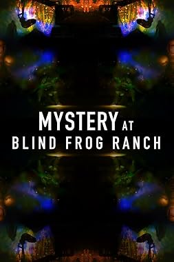 LugaTv | Watch Mystery at Blind Frog Ranch seasons 1 - 6 for free online