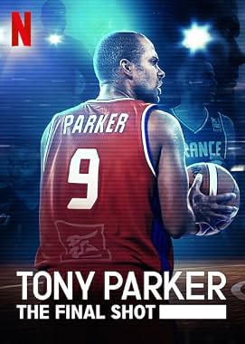 LugaTv | Watch Tony Parker The Final Shot for free online