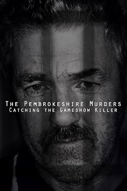 LugaTv | Watch The Pembrokeshire Murders Catching the Gameshow Killer for free online