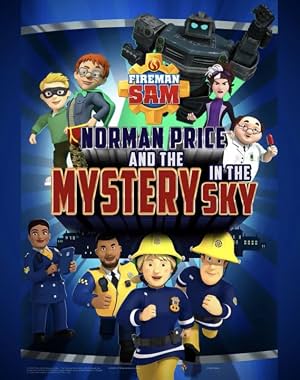 LugaTv | Watch Fireman Sam Norman Price and the Mystery in the Sky for free online