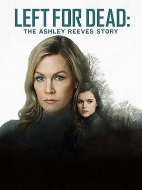 LugaTv | Watch Left for Dead The Ashley Reeves Story for free online