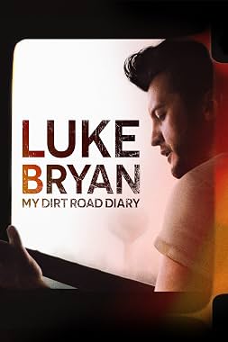 LugaTv | Watch Luke Bryan My Dirt Road Diary seasons 1 - 1 for free online