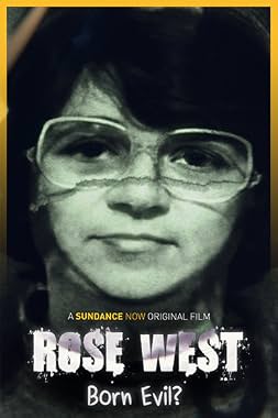 LugaTv | Watch Rose West Born Evil? for free online
