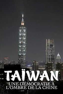 LugaTv | Watch Taïwan une démocratie à lombre de la Chine for free online