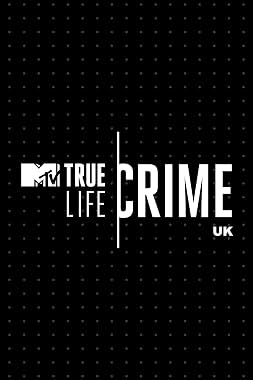 LugaTv | Watch True Life Crime UK seasons 1 - 2 for free online