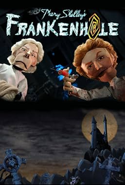 LugaTv | Watch Mary Shelleys Frankenhole seasons 1 - 2 for free online