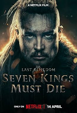 LugaTv | Watch The Last Kingdom: Seven Kings Must Die for free online
