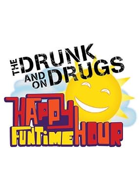 LugaTv | Watch The Drunk and on Drugs Happy Funtime Hour seasons 1 - 1 for free online