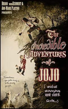 LugaTv | Watch The Incredible Adventure of Jojo (And His Annoying Little Sister Avila) for free online