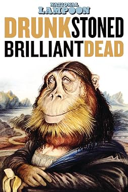 LugaTv | Watch Drunk Stoned Brilliant Dead The Story of the National Lampoon for free online