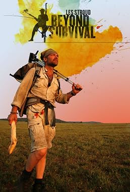 LugaTv | Watch Beyond Survival with Les Stroud seasons 1 - 1 for free online