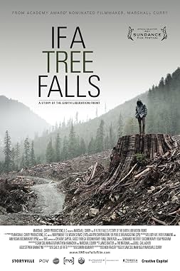 LugaTv | Watch If a Tree Falls A Story of the Earth Liberation Front for free online