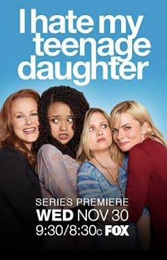 LugaTv | Watch I Hate My Teenage Daughter seasons 1 - 1 for free online
